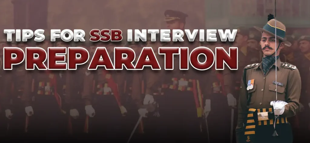 Tips for SSB Interview Preparation